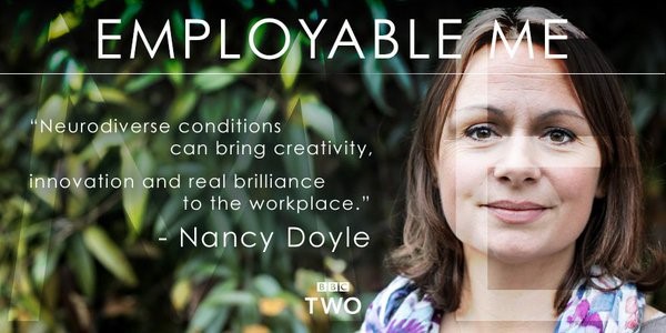 A person is pictured from the neck up and smiling at the camera. The words "Employable Me", "neurodiverse conditions can bring creativity, innovation and real brilliance to the workplace" and "Nancy Doyle" are displayed.  